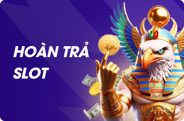 Hoàn Trả Slots